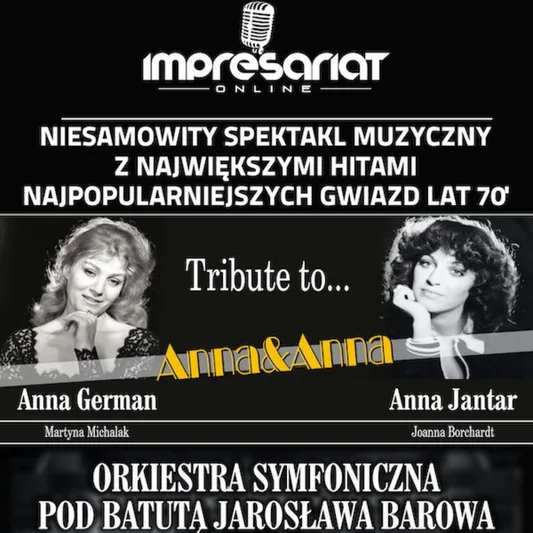Anna&Anna koncert fabularyzowany